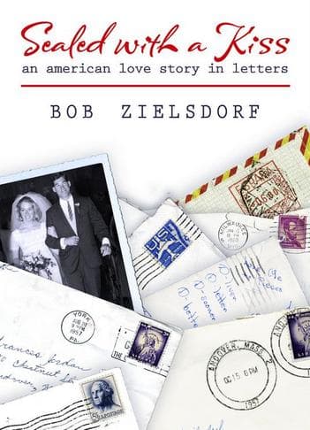 Cover of Sealed with a Kiss: An American Love Story in Letters